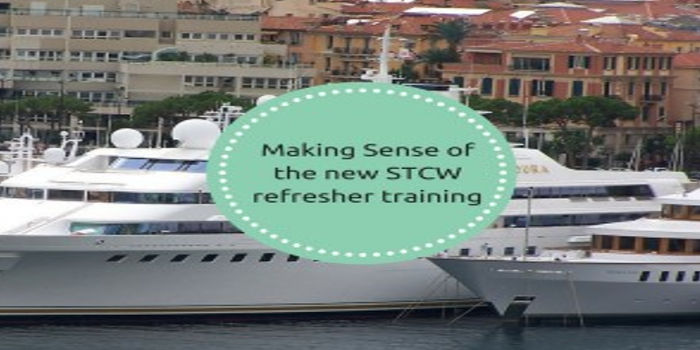 Making Sense of the New STCW Refresher Training